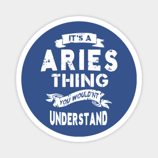 it's aries thing 3 Magnet